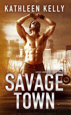 Savage Town by Kelly Kathleen