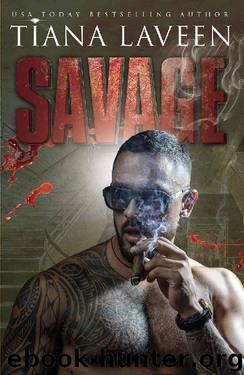 Savage by Tiana Laveen