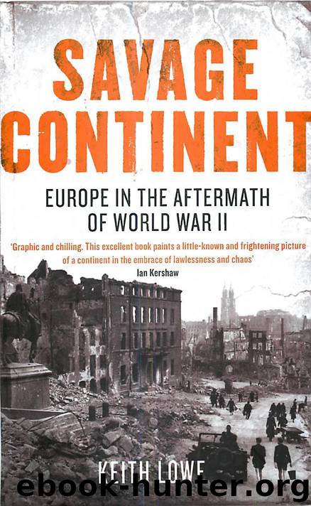 Savage continent by Europe In The Aftermath Of World War II