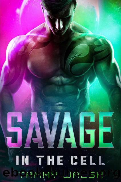 Savage in the Cell: A Scifi Alien Romance (Fated Mates of Breeder Prison Book 2) by Tammy Walsh