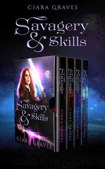 Savagery & Skills Box Set by Ciara Graves