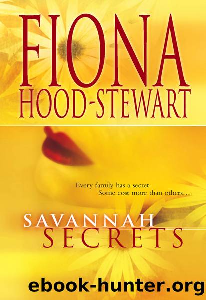 Savannah Secrets by Fiona Hood-Stewart