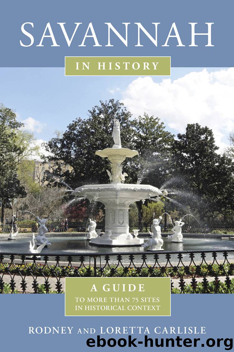 Savannah in History by Rodney Carlisle & Loretta Carlisle