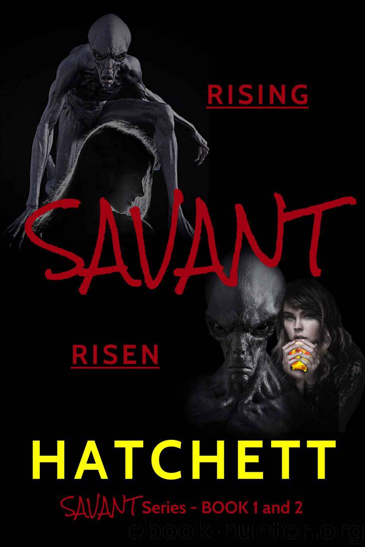 Savant ; Rising by Hatchett