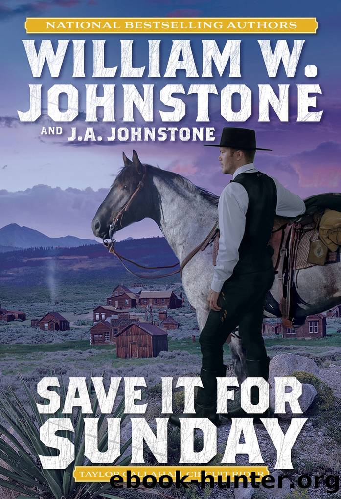 Save It for Sunday by William W. Johnstone