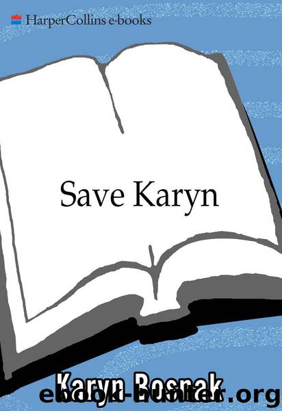 Save Karyn by Karyn Bosnak