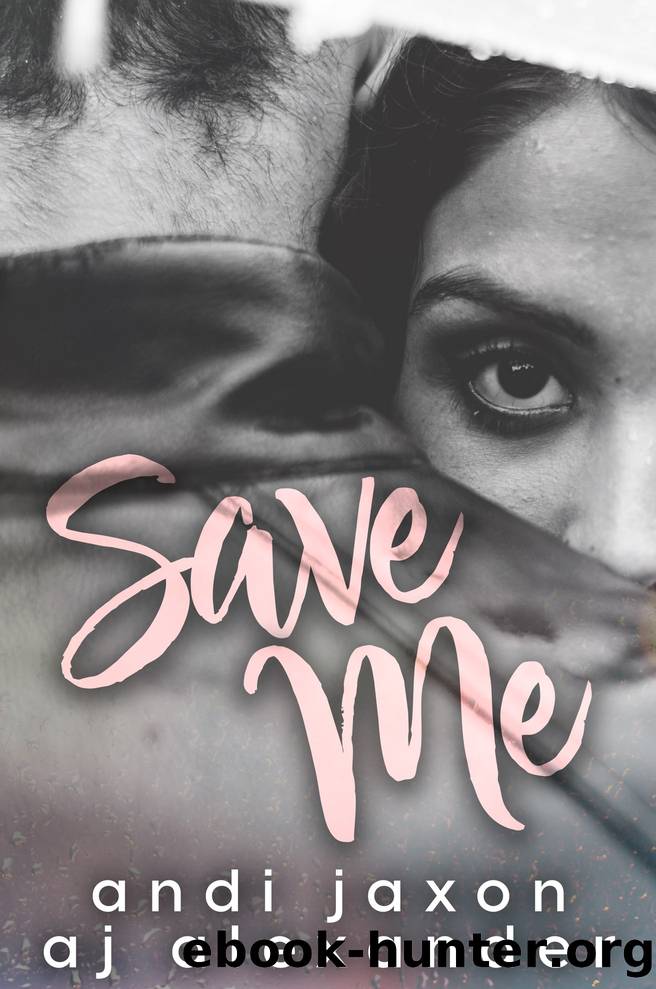 Save Me by AJ Alexander & Andi Jaxon