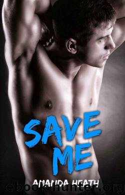 Save Me by Amanda Heath