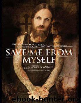 Save Me from Myself by Brian Welch