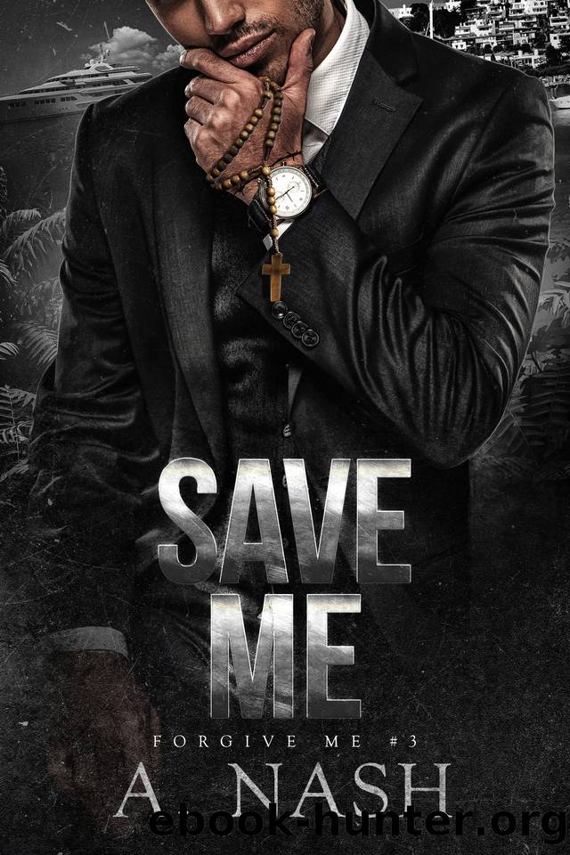 Save Me: A MafiaPriest MM (Forgive Me Book 3) by Ariana Nash