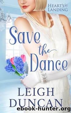 Save The Dance (Heart's Landing Book 2) by Leigh Duncan