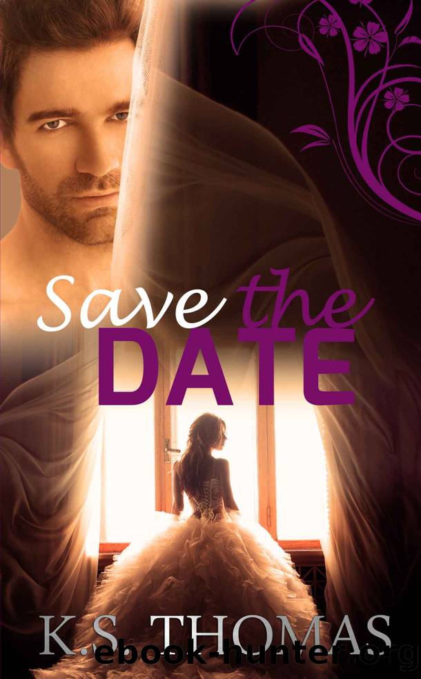 Save The Date by K.S. Thomas