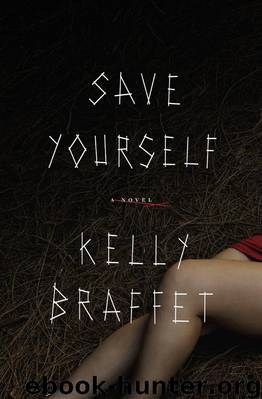 Save Yourself A Novel by Kelly Braffet