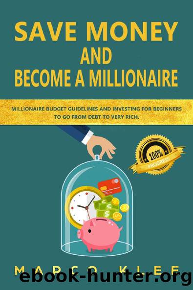 Save money and become a millionaire: Millionaire budget guidelines and ...