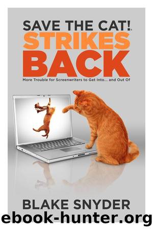 Save the Cat! Strikes Back by Blake Snyder