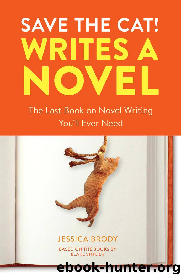 Save the Cat! Writes a Novel by Jessica Brody