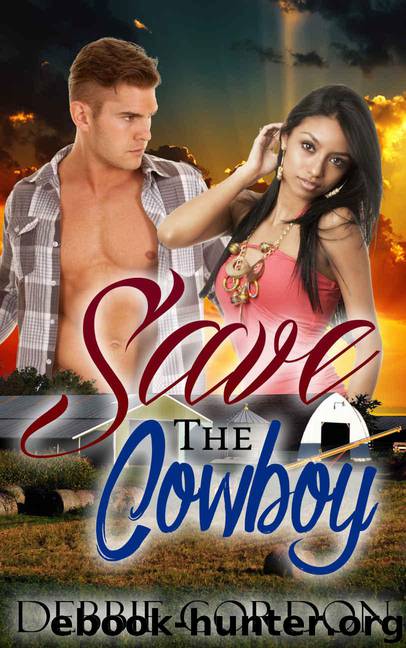 Save the Cowboy: BWWM Billionaire Cowboy Pregnancy Romance (Interracial WMBW First Time Contemporary) by Debbie Gordon