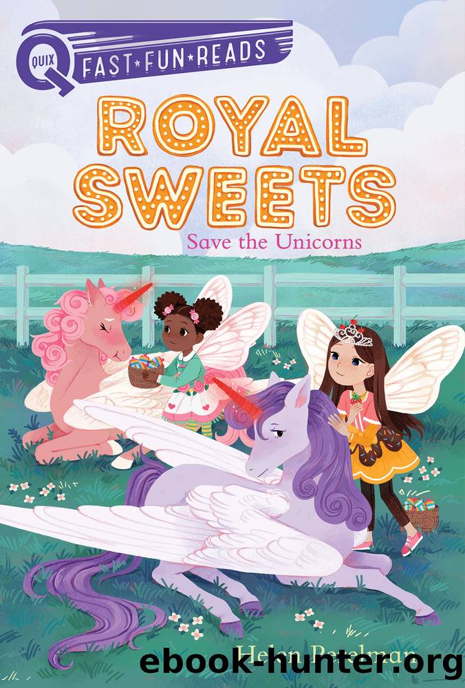 Save the Unicorns by Helen Perelman