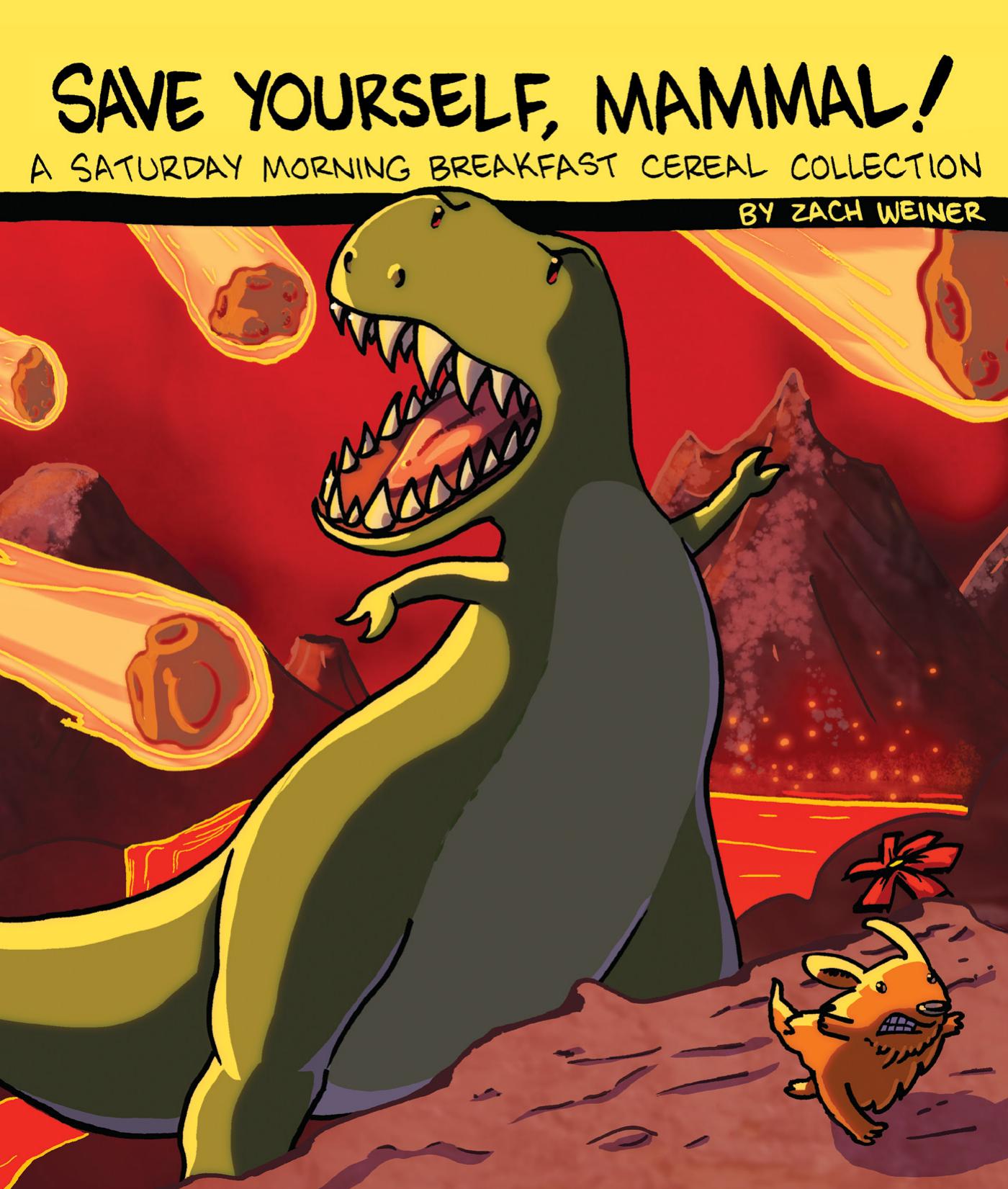 Save yourself, mammal!: a Saturday morning breakfast cereal collection by Weinersmith Zach