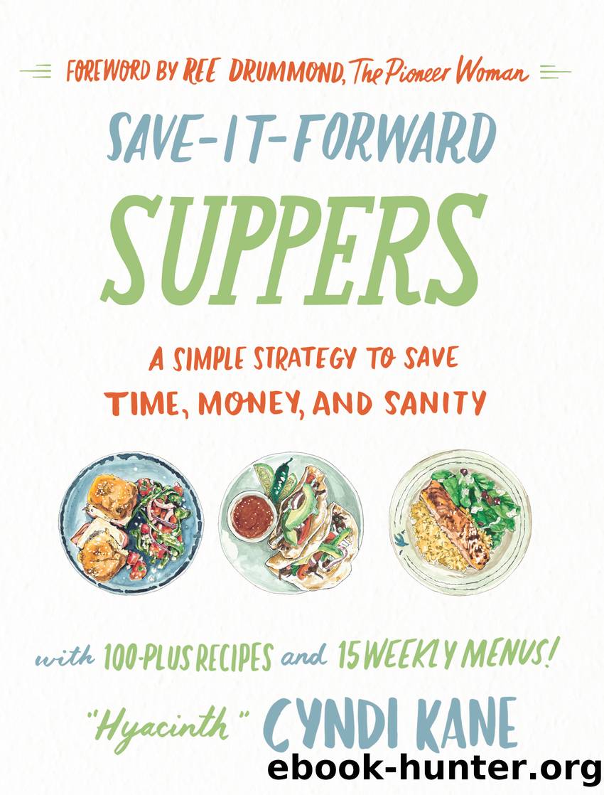 Save-It-Forward Suppers by Cyndi Kane