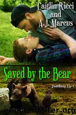 Saved By The Bear by Caitlin Ricci & A.J. Marcus