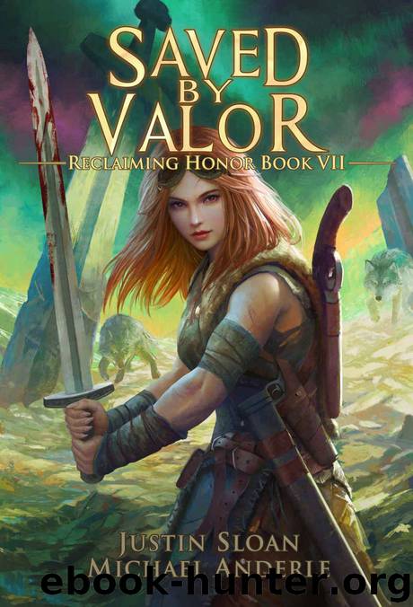 Saved By Valor by Justin Sloan & Michael Anderle