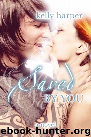 Saved By You by Kelly Harper