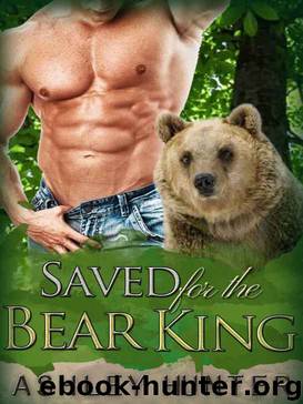 Saved For The Bear King: A BBW Paranormal Shape Shifter Romance (BBW Shifter Romance) by Ashley Hunter