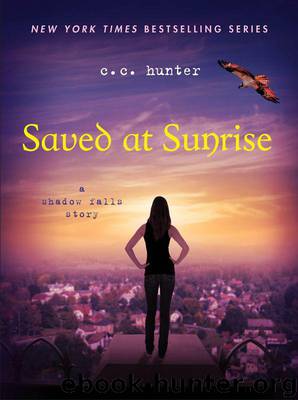 Saved at Sunrise (A Shadow Falls Novella) by C. C. Hunter