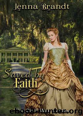 Saved by Faith by Jenna Brandt