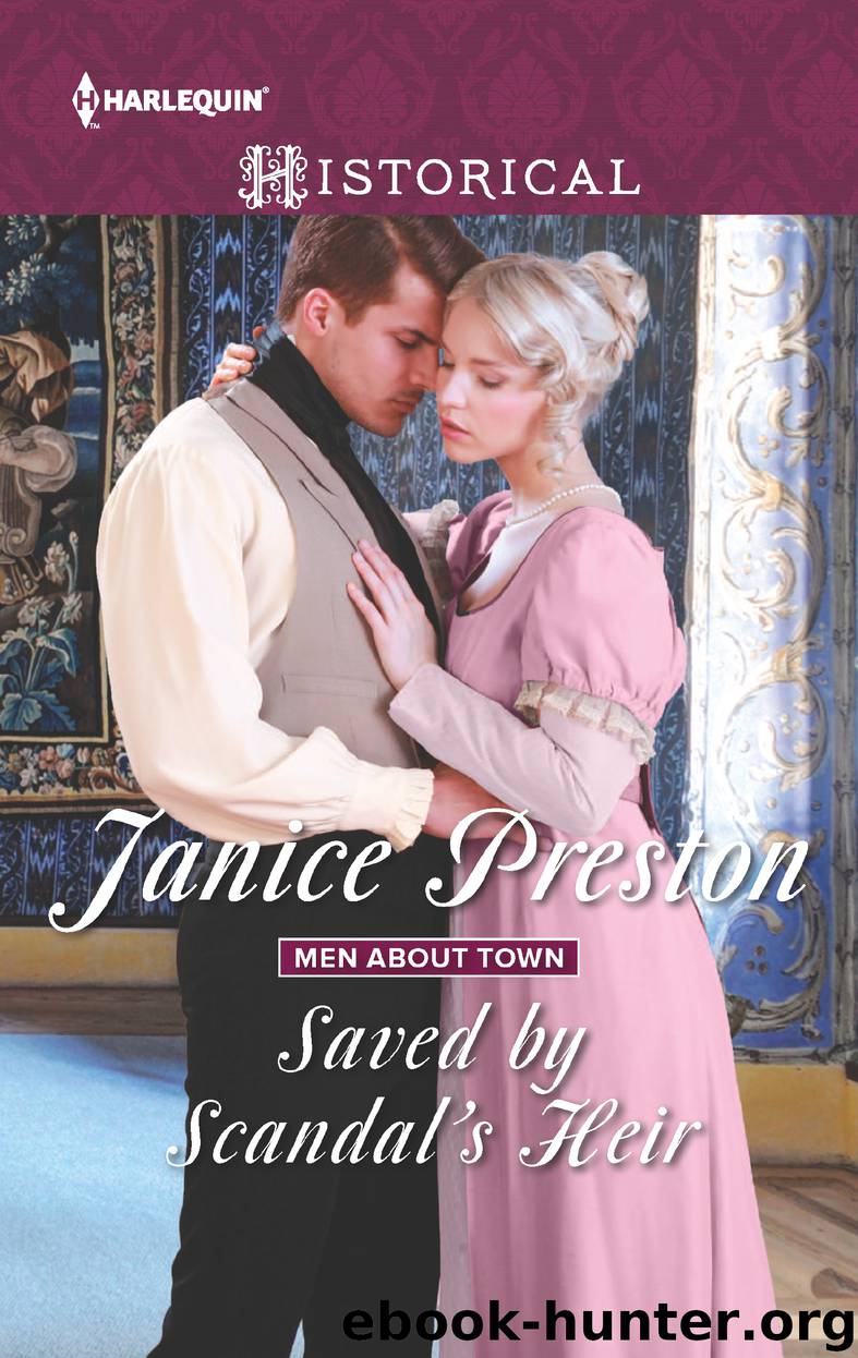 Saved by Scandal's Heir by Janice Preston