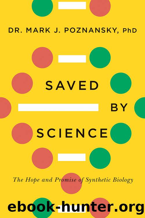 Saved by Science by Mark J. Poznansky