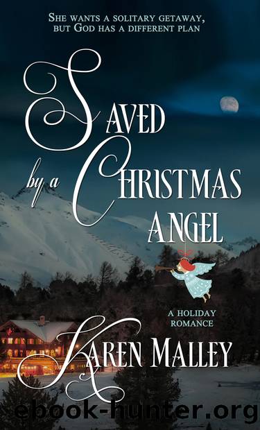 Saved by a Christmas Angel by Karen Malley