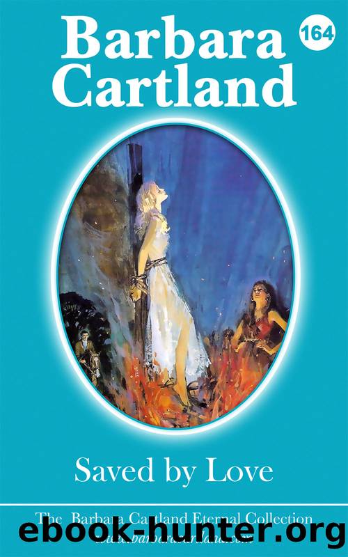 Saved by love by Barbara Cartland