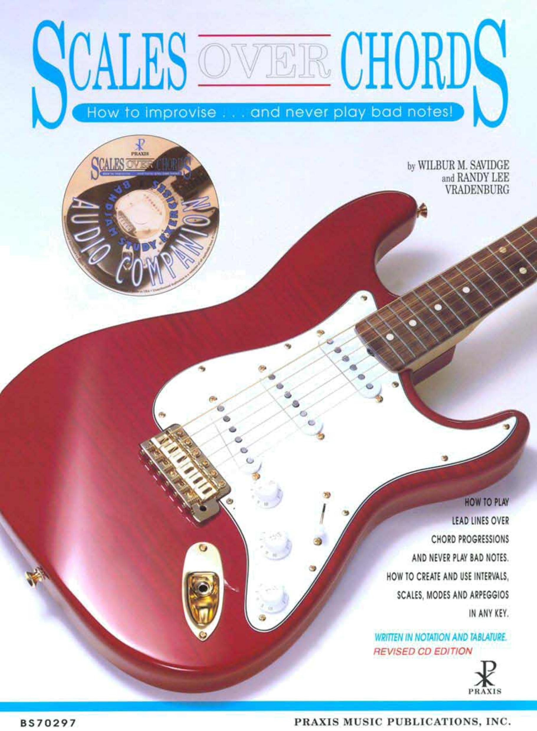 Savidge, Vradenburg-Scales Over Chords-How To Improvise...And Never Play Bad Notes! by Unknown
