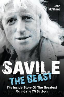 Savile The Beast by John McShane