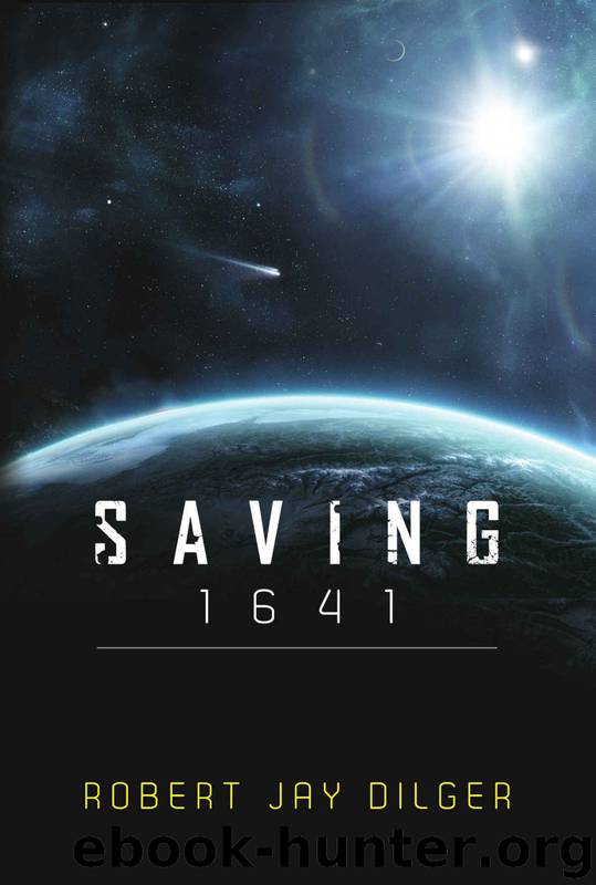 Saving 1641 by Robert Jay Dilger
