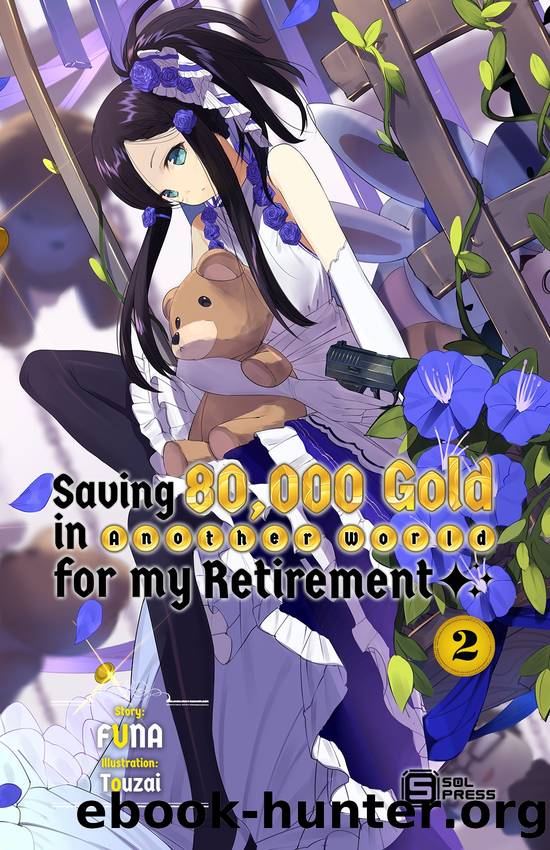 Saving 80,000 Gold in Another World for my Retirement 2 by Funa