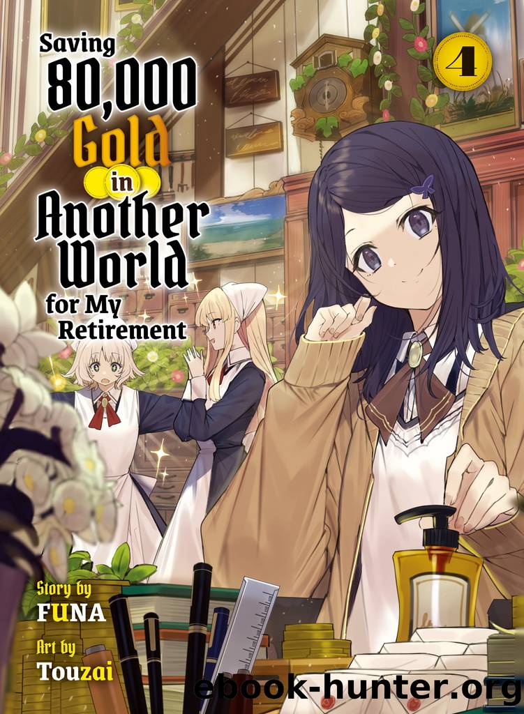 Saving 80,000 Gold in Another World for my Retirement 4 by FUNA