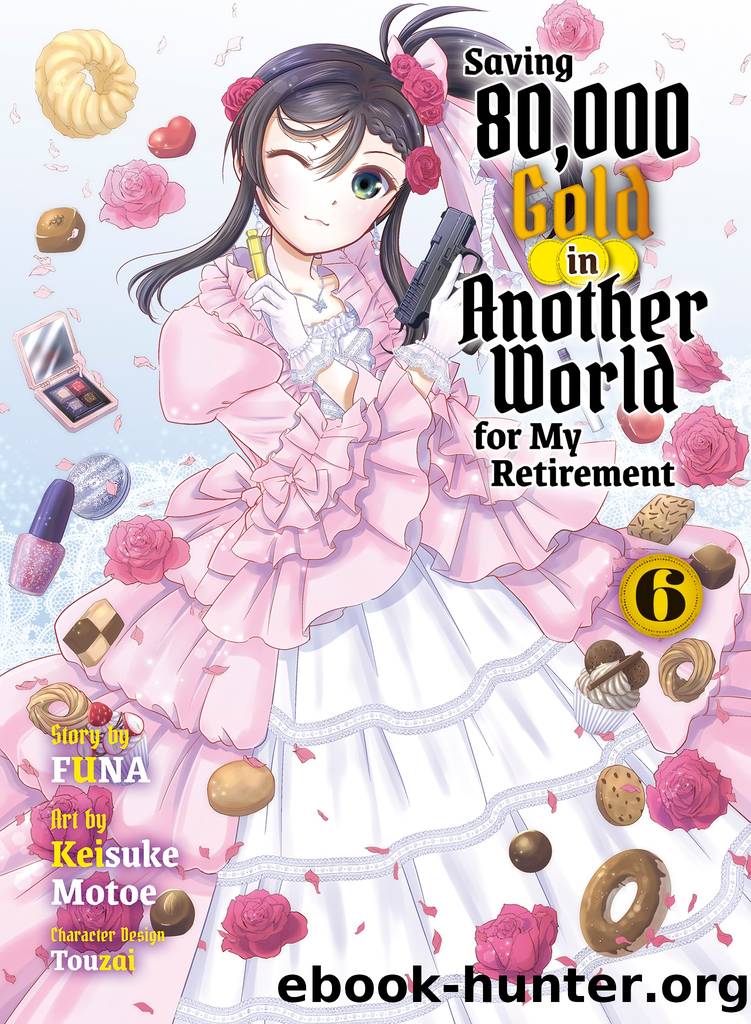 Saving 80,000 Gold in Another World for my Retirement 6 by FUNA