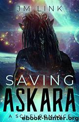 Saving Askara by J.M. Link
