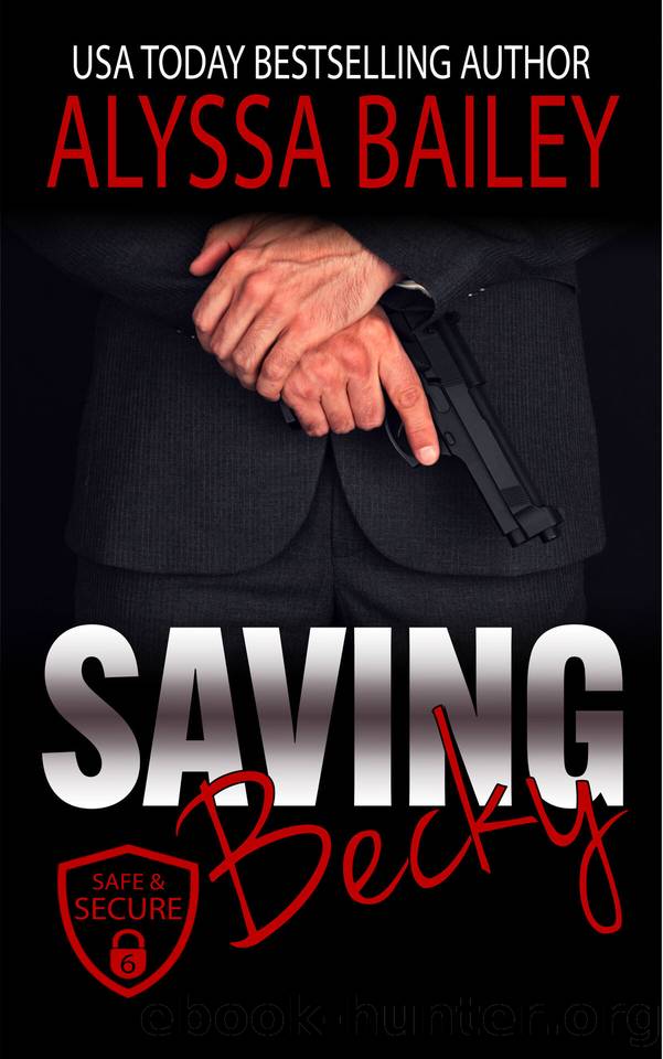 Saving Becky: Friends to Lovers Military Romance Mystery by Alyssa Bailey