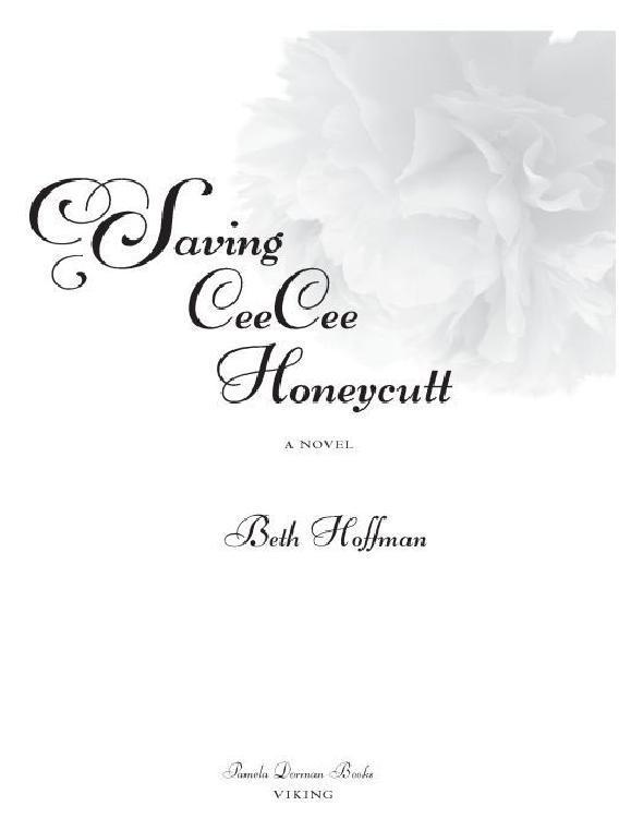 Saving CeeCee Honeycutt by Beth Hoffman