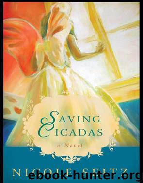Saving Cicadas by Nicole Seitz