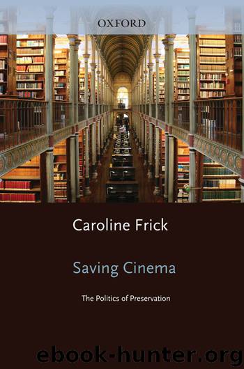 Saving Cinema by Frick Caroline;