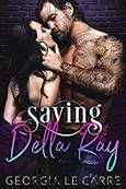 Saving Della Ray by Carre Georgia le
