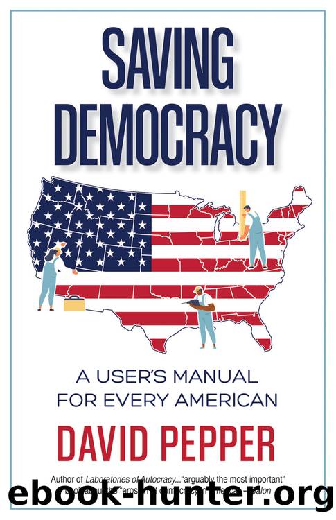 Saving Democracy by David Pepper