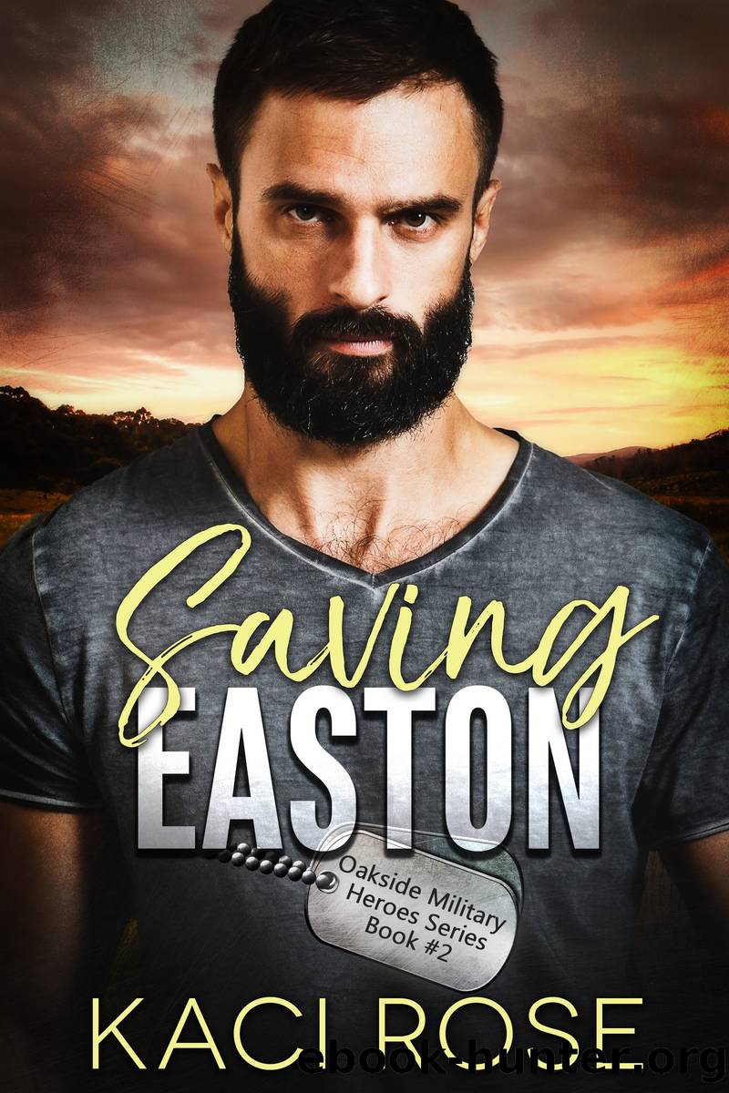 Saving Easton by Kaci Rose