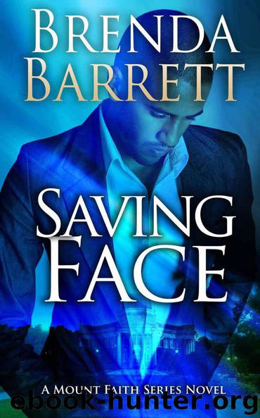 Saving Face (Mount Faith Series: Book 1) by Barrett Brenda