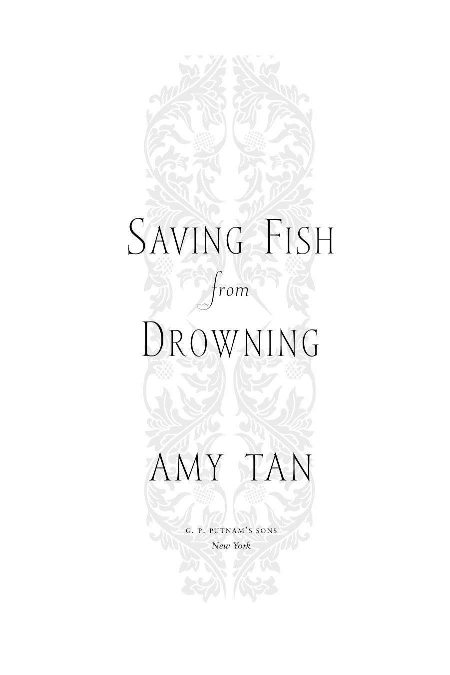 Saving Fish from Drowning by Amy Tan